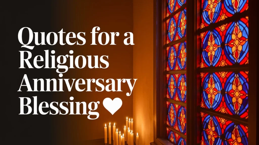 Quotes for a Religious Anniversary Blessing