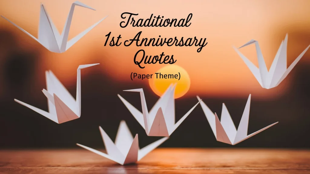 Traditional 1st Anniversary Quotes