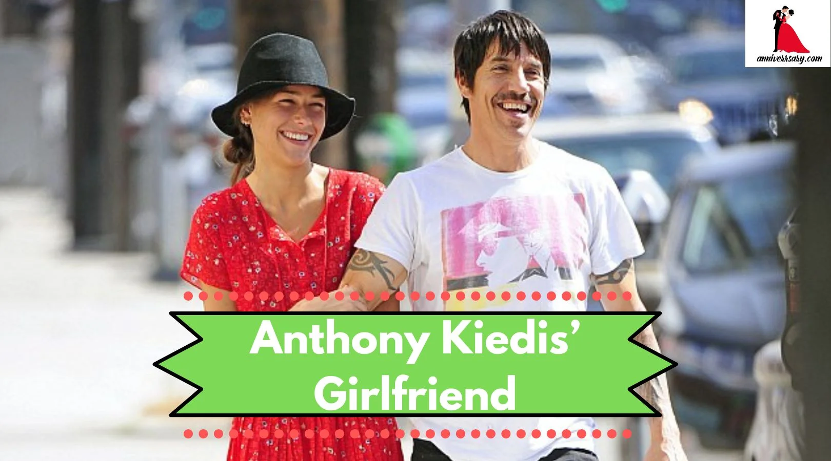 Anthony Kiedis’ Girlfriend