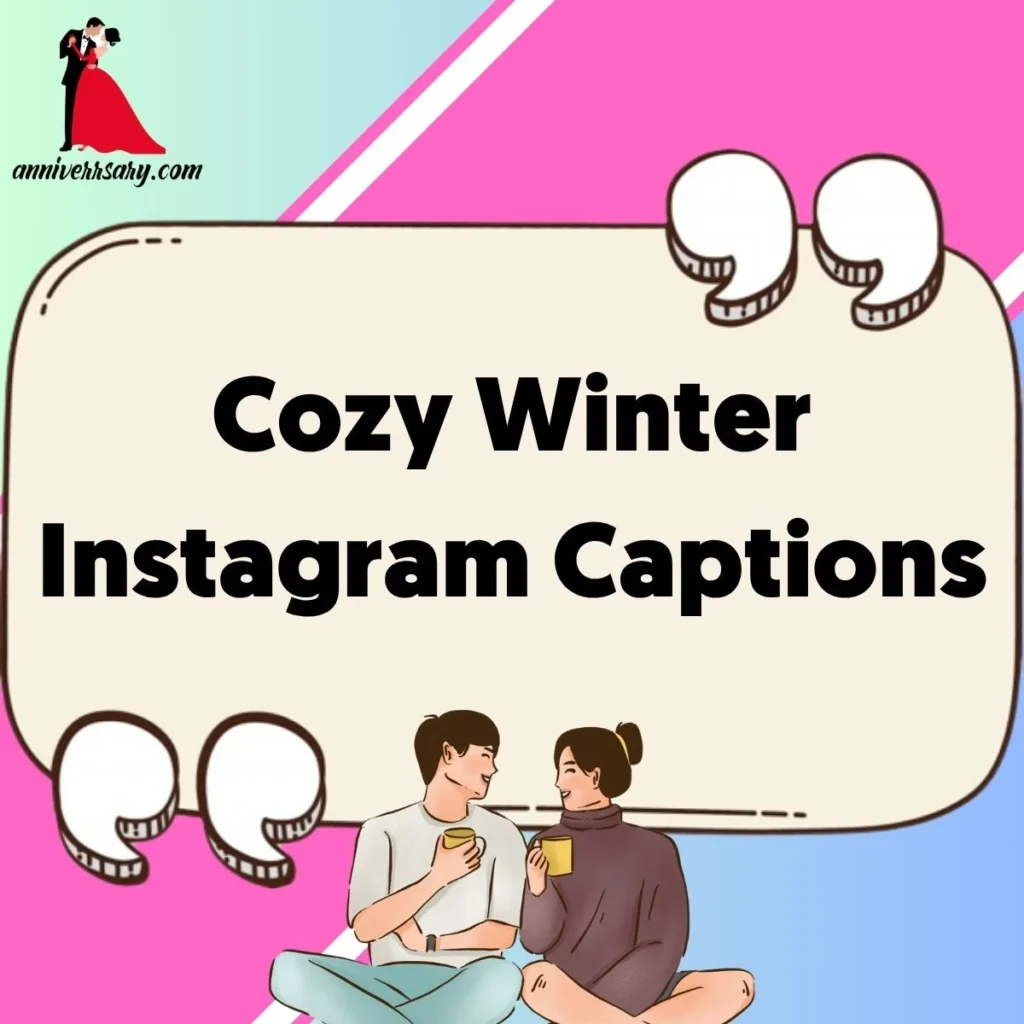 Cozy Winter Instagram Captions