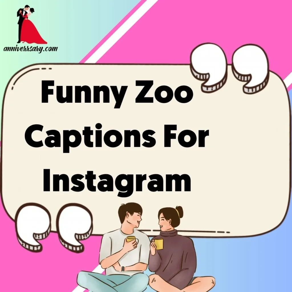 Funny Zoo Captions For Instagram