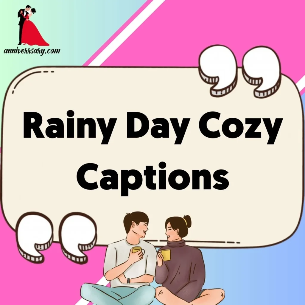 Rainy Day Cozy Captions