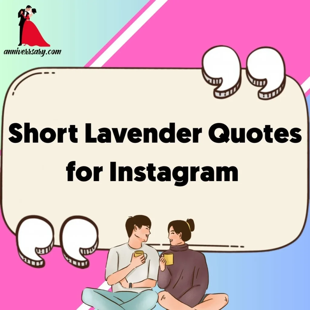Short Lavender Quotes for Instagram